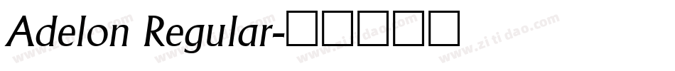 Adelon Regular字体转换